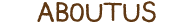 ABOUTUS